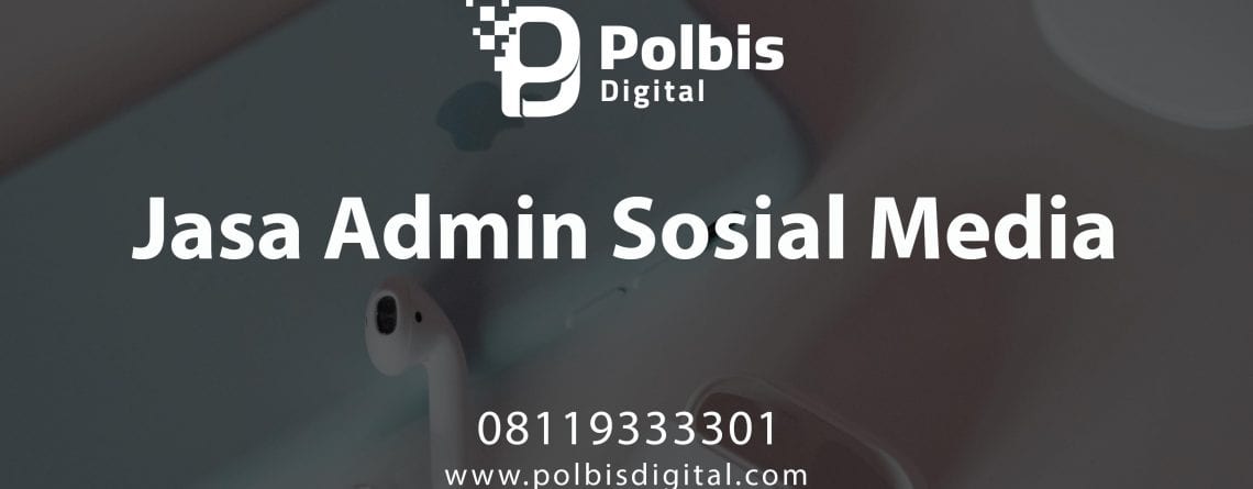 JASA ADMIN SOSIAL MEDIA KOTA TANJUNGBALAI