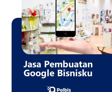 JASA PEMBUATAN GOOGLE BISNISKU