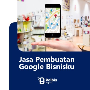 JASA PEMBUATAN GOOGLE BISNISKU