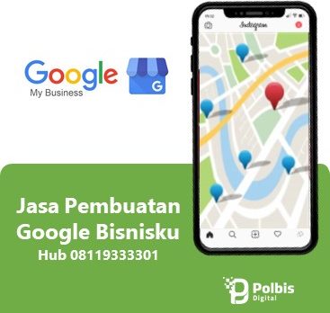 JASA PEMBUATAN GOOGLE BISNISKU RIAU