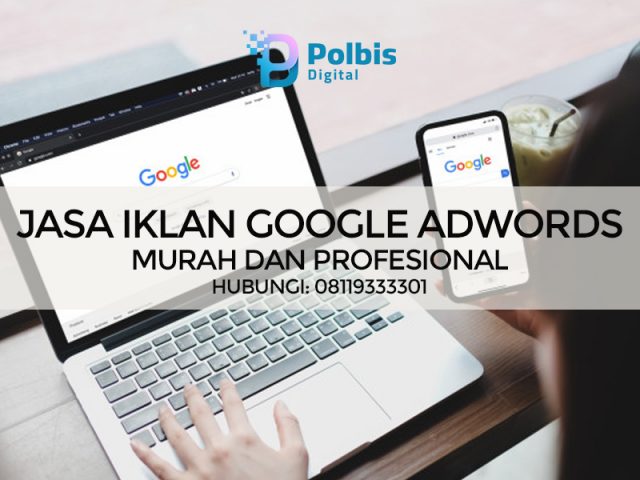 JASA IKLAN GOOGLE ADS MURAH DAN PROFESIONAL