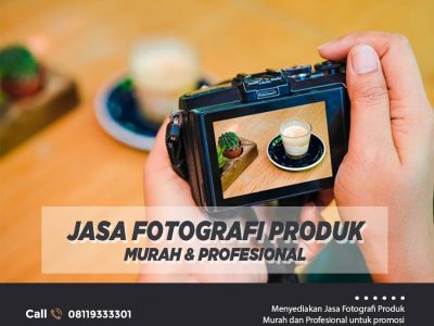 Jasa Fotografi Produk Murah & Profesional