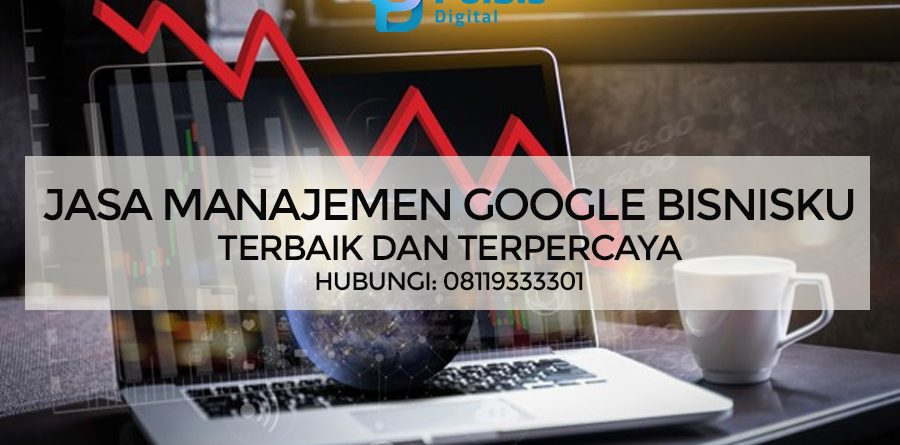 JASA MANAJEMEN GOOGLE BISNISKU