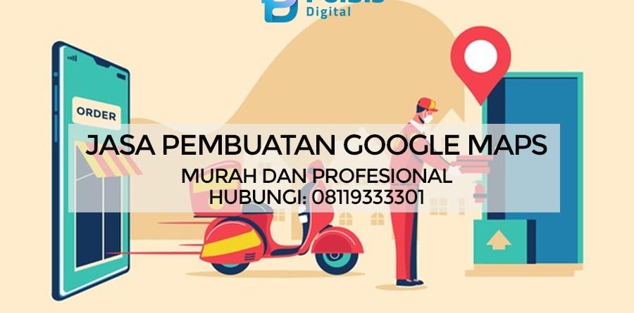 JASA PEMBUATAN GOOGLE MAPS