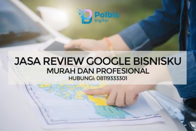 JASA REVIEW GOOGLE BISNISKU MURAH DAN TERPERCAYA