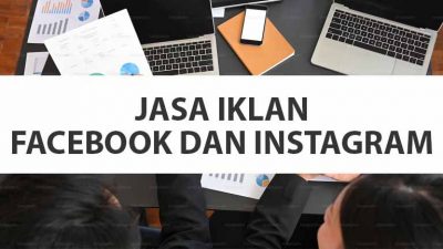 JASA IKLAN FACEBOOK DAN INSTAGRAM