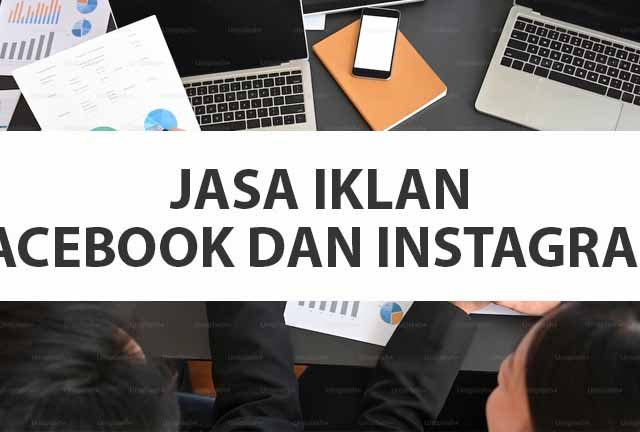 JASA IKLAN FACEBOOK DAN INSTAGRAM