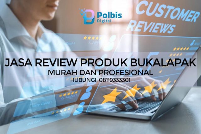 JASA REVIEW PRODUK BUKALAPAK