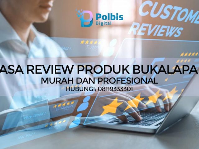 JASA REVIEW PRODUK BUKALAPAK