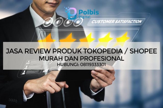 JASA REVIEW PRODUK TOKOPEDIA / SHOPEE