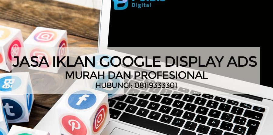 JASA IKLAN GOOGLE DISPLAY ADS