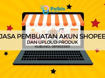 JASA PEMBUATAN AKUN SHOPEE DAN UPLOUD PRODUK