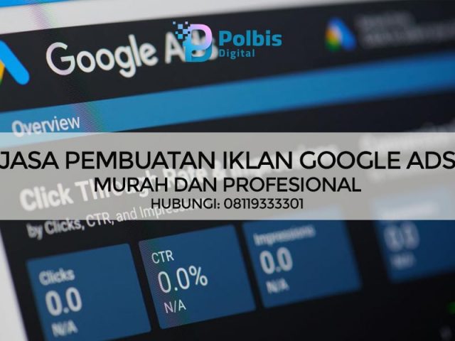 JASA PEMBUATAN IKLAN GOOGLE ADS