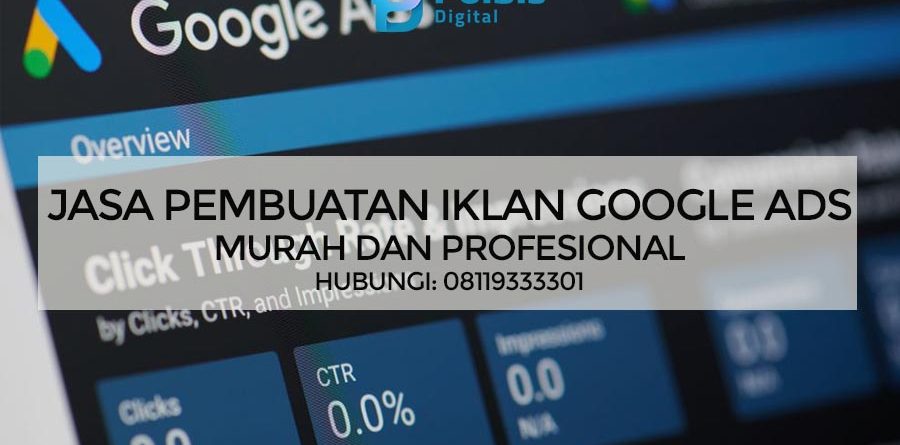 JASA PEMBUATAN IKLAN GOOGLE ADS