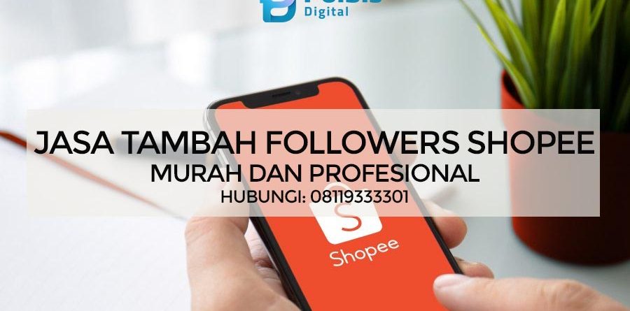 JASA TAMBAH FOLLOWERS SHOPEE