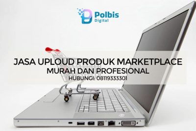 JASA UPLOUD PRODUK MARKETPLACE